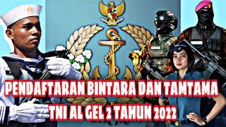 PENDAFTARAN BINTARA TNI AL GEL 2 TAHUN 2022