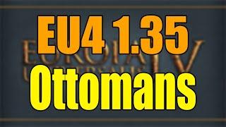 EU4 1.35 Ottomans