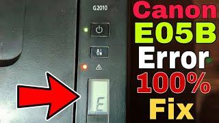 Canon G2010 G3010 Printer E05b Error Solution | Red light Blinking | Canon G2010 E05b Error