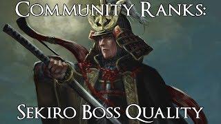 Community Ranks: Sekiro Shadows Die Twice Bosses from Worst to Best