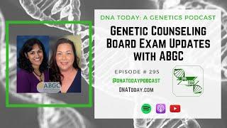 Genetic Counseling Board Exam Updates with ABGC