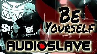 Audioslave – Be Yourself – Joey Garamszegi (Drum Cover)