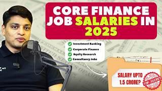  Revealing Salaries in Core Finance Jobs in 2025 | Find Out How Much Financial Professionals Earn!