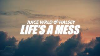 Juice WRLD - Life’s a Mess (Lyrics) ft. Halsey