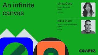Config 2024:  An infinite canvas (Mike Stern, Apple & Linda Dong, Apple) | Figma