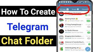 How To Create Chat Folder In TelegramMake Telegram Chat Folder 2020