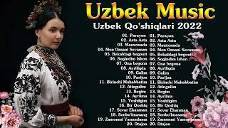 Uzbek Music 2022 | Uzbek Qoshiqlari 2022 | узбекская музыка 2022 узбекские песни 2022