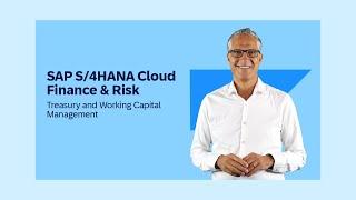 2023: Treasury & Working Capital Management in SAP S/4HANA Cloud Finance & Risk