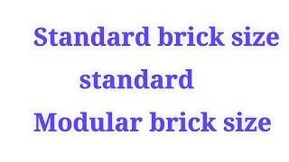 standard brick size & standard modular brick size