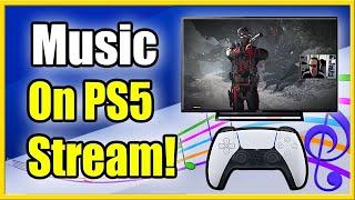 How to Play Music Over PS5 Live Stream for Youtube or Twitch! (No PC or Capture Card)