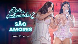 Simone & Simaria - São Amores