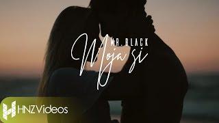 Mr.Black - Moja si (Official Video) 2019