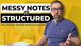 Messy vs. Structured Notes: Ultimate Pocket Notebook Debate (Which One Wins?)