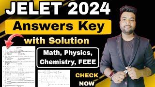 JELET 2024 Exam Questions Full Answer Key with Solutions | Math, Physics, Chemistry & FEEE |