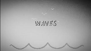 Waves by April Rose Lyric Video | Letters by Angelica