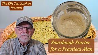 Sourdough Starter for a Practical Man