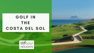 Costa Del Sol Golf Holidays - A 360 Guide