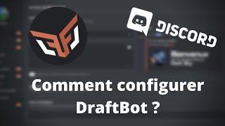 Comment configurer DraftBot ?