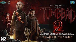 Tumbbad 2 : Trailer | Ranveer Singh, Mohammad Samad, Sohum Shah | Tumbbad Full Movie