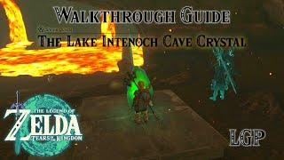 Tears Of The Kingdom | Lake Intenoch Cave Crystal Shrine Quest - Moshapin Shrine | Walkthrough Guide