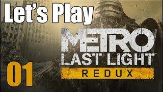 Metro Last Light Redux - Let's Play Part 1: A Survivor