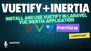 install and use Vuetify in Laravel Inertia Vuejs Application