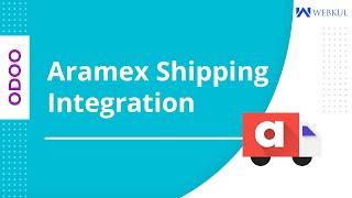 Odoo Aramex Shipping Integration | Odoo Webkul Modules Tutorial