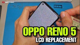 OPPO RENO 5 4G & 5G LCD SCREEN REPLACEMENT SIMPLIFIED FULL GUIDE