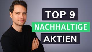 Top 9 nachhaltige Aktien! (2023)