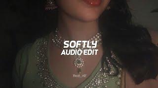 softly - karan aujla「edit audio」