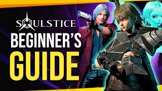 SOULSTICE | BEGINNER'S GUIDE - Everything you need to know | TOP 10 TIPS