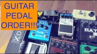 HOW to ORDER YOUR GUITAR EFFECTS PEDALS | Pedalboard chain