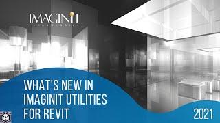 What's New IMAGINiT Utilities for Revit 2021