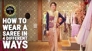 How To Wear A Saree in 4 Different Styles