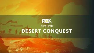 RoK - Desert Conquest KvK - Kingdom  2014 Pass opening