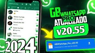 SAIU NOVOWHATSAPP GB v20.55 ATUALIZADO 2024 (última atualização) o melhor gb