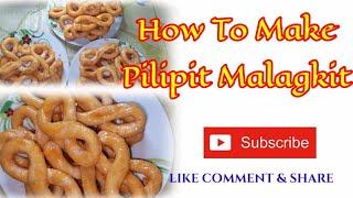 How To Make Pilipit Malagkit || Pilipit na Malagkit