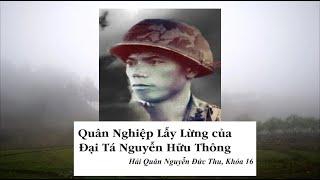 Quân nghiệp lẫy lừng của Đại tá Nguyễn Hữu Thông