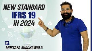 New Standard IFRS 19 in 2024