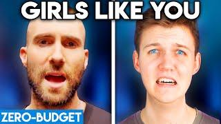 MAROON 5 WITH ZERO BUDGET! (Girls Like You PARODY)