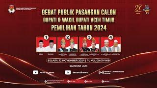  Debat Publik Paslon Bupati dan Wakil Bupati Kabupaten Aceh Timur Pemilihan 2024