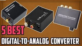 5 Best Digital to Analog Converter