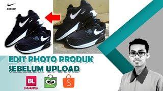 Tutorial Photoshop Edit Photo Produk Sebelum Upload ke Marketplace