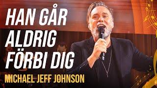 Han går aldrig förbi dig - Michael Jeff Johnson | Allsång på Rörstrand