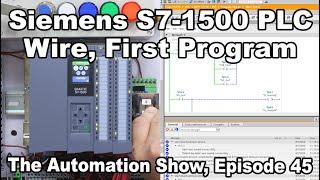 Siemens S7-1500: First Time Wiring and Programming