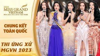 Xuất sắc với 5 phần thi Ứng Xử của Top 5 Miss Grand Vietnam 2023