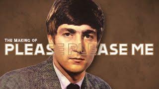 How The Beatles Made "Please Please Me" (song)