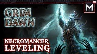 Necromancer Leveling - Grim Dawn