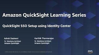 QuickSight SSO setup using IAM Identity Center: 2023 Amazon QuickSight Learning Series