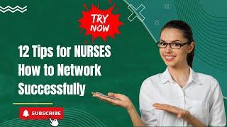 12 Essential Networking Tips for Nurses | Boost Your Career in Healthcare #staffnurse